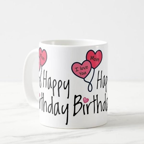 Birthday Mug For Mom